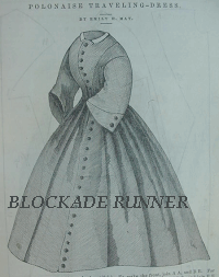 The Polonaise Traveling Dress appeared in Peterson's Lady's Magazine in April of 1861